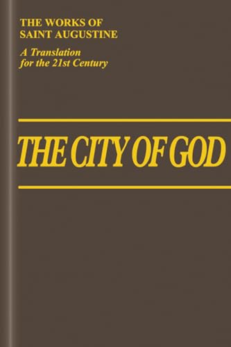 9781565484795: Books 11 - 22 (Vol. 7, Part I) (The City of God (De Civitate dei))