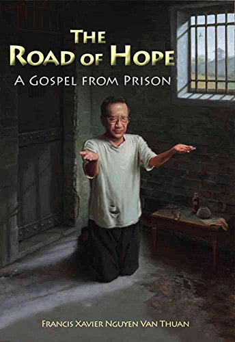 Beispielbild fr The Road of Hope: A Gospel from Prison zum Verkauf von WorldofBooks