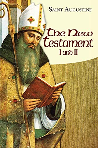 Beispielbild fr New Testament I and II (Vol. I/15 & Vol. I/16) (The Works of Saint Augustine: A Translation for the 21st Century) zum Verkauf von Lakeside Books