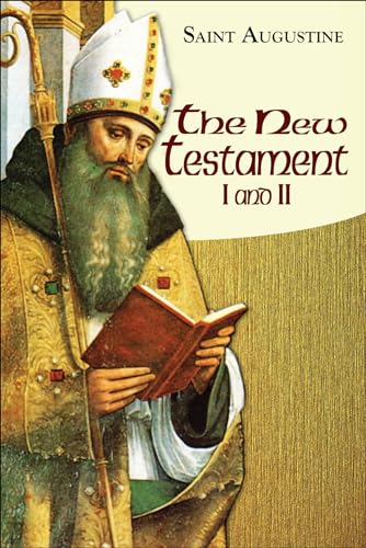 Stock image for New Testament I and II (Vol. I/15 & Vol. I/16) (The Works of Saint Augustine: A Translation for the 21st Century) for sale by Lakeside Books