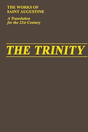 Beispielbild fr The Trinity (Vol. I/5) 2nd Edition (The Works of Saint Augustine: A Translation for the 21st Century) zum Verkauf von GF Books, Inc.