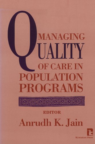 Imagen de archivo de Managing Quality of Care in Population Programs a la venta por Wm Burgett Bks and Collectibles