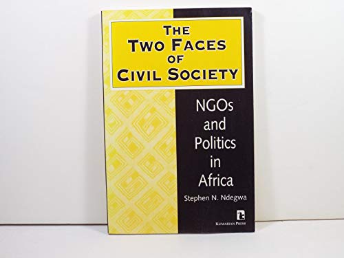 Imagen de archivo de The Two Faces of Civil Society: Ngos and Politics in Africa a la venta por Bingo Used Books