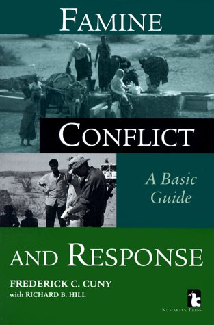 Beispielbild fr Famine, Conflict and Response : A Basic Guide zum Verkauf von Better World Books