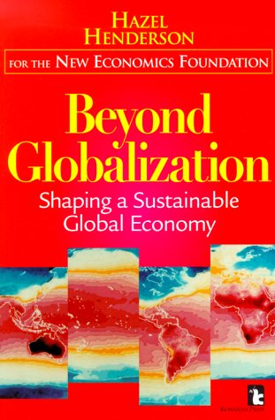 Imagen de archivo de Beyond Globalization: Shaping a Sustainable Global Economy a la venta por SecondSale