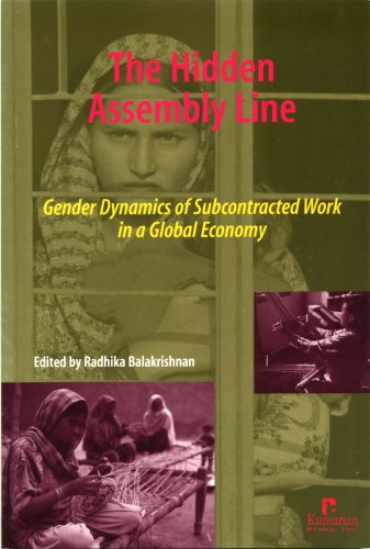 Imagen de archivo de The Hidden Assembly Line: Gender Dynamics of Subcontracted Work in a Global Economy a la venta por Berry Hill Book Shop