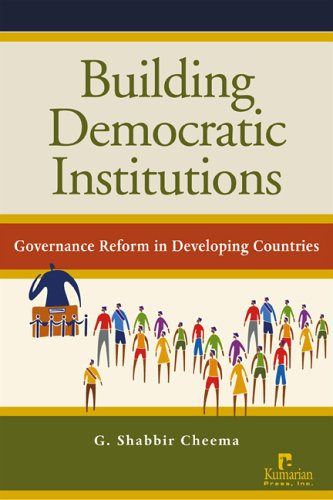 Beispielbild fr Building Democratic Institutions: Governance Reform in Developing Countries zum Verkauf von Wonder Book