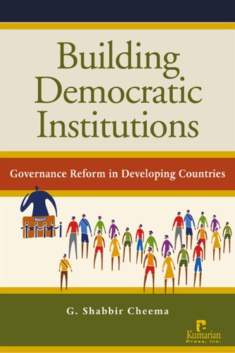 9781565491977: Building Democratic Institutions: Governance Reform in Developing Countries