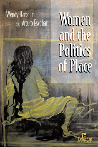 Imagen de archivo de Women and the Politics of Place a la venta por Better World Books