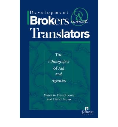 Stock image for Development Brokers and Translators: The Ethnography of Aid and Agencies for sale by Books of the Smoky Mountains