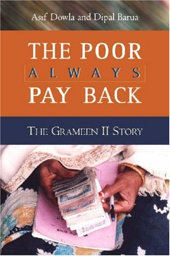 Imagen de archivo de The Poor Always Pay Back: The Grameen II Story a la venta por SecondSale