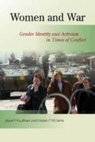 Imagen de archivo de Women and War: Gender Identity and Activism in Times of Conflict a la venta por dsmbooks