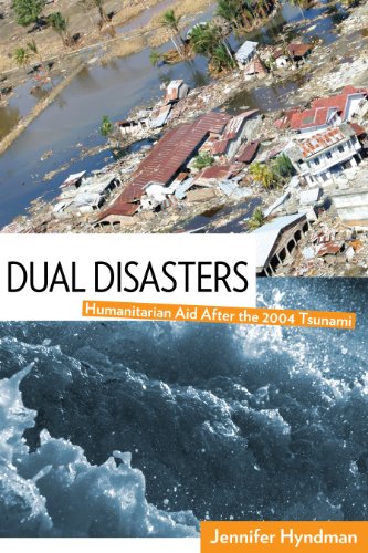 Stock image for Dual Disasters: Humanitarian Aid After the 2004 Tsunami for sale by SecondSale