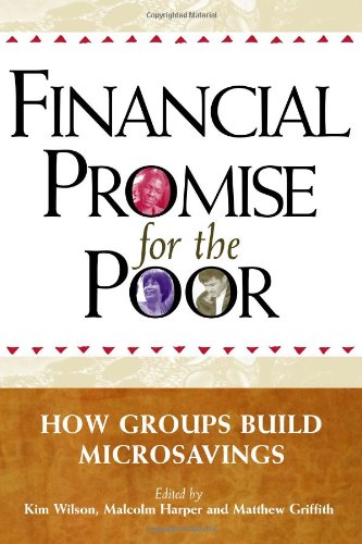 Imagen de archivo de Financial Promise for the Poor: How Groups Build Microsavings a la venta por GF Books, Inc.