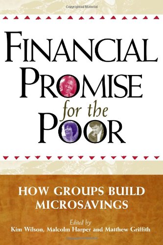 9781565493391: Financial Promise for the Poor: How Groups Build Microsavings