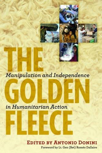 Stock image for The Golden Fleece: Manipulation and Independence in Humanitarian Action for sale by SecondSale