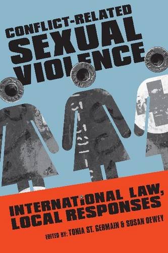 Beispielbild fr Conflict-Related Sexual Violence : International Law, Local Responses zum Verkauf von Better World Books: West