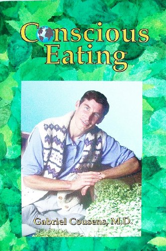 Imagen de archivo de Conscious Eating a la venta por -OnTimeBooks-