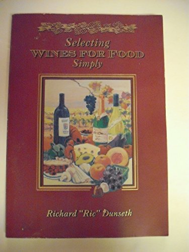 9781565500648: Selecting Wines for Food Simply