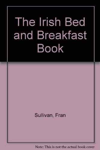 Beispielbild fr The Irish Bed and Breakfast Book zum Verkauf von AwesomeBooks