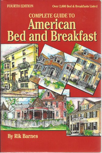 Stock image for Complete Guide to American Bed and Breakfast (PELICAN'S COMPLETE GUIDE TO AMERICAN BED AND BREAKFASTS) for sale by HPB-Diamond