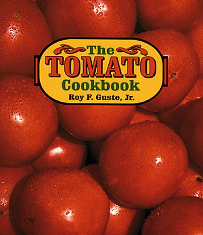 Imagen de archivo de Tomato Cookbook, The a la venta por Wonder Book