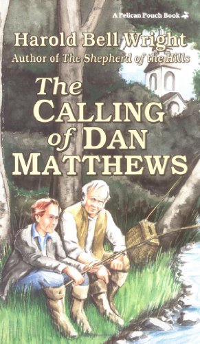 9781565540484: The Calling of Dan Matthews