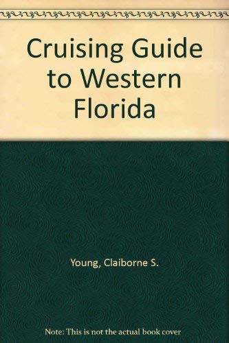 Stock image for Cruising Guide to Western Florida for sale by medimops