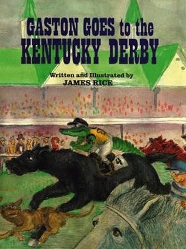 Beispielbild fr Gaston Goes to the Kentucky Derby zum Verkauf von Better World Books