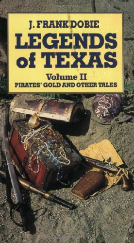 Stock image for Legends of Texas Vol. 2 : Pirate's Gold and Other Tales for sale by Better World Books