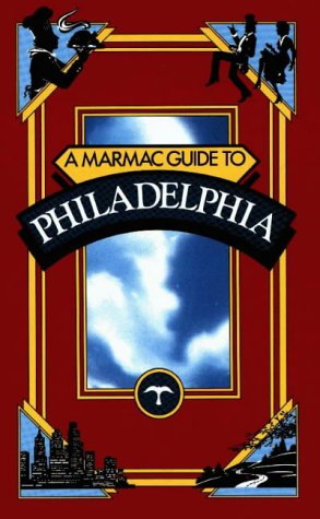 Beispielbild fr A Marmac Guide to Philadelphia zum Verkauf von BombBooks