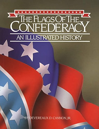 Stock image for Flags of the Confederacy, The: An Illustrated History for sale by WorldofBooks