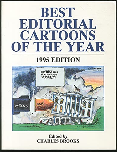 Beispielbild fr Best Editorial Cartoons of the Year (1995) zum Verkauf von Granada Bookstore,            IOBA