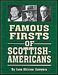 Famous Firsts of Scottish-Americans (9781565541221) by Sawyers, June