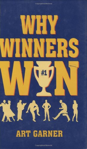 Imagen de archivo de Why Winners Win a la venta por Better World Books