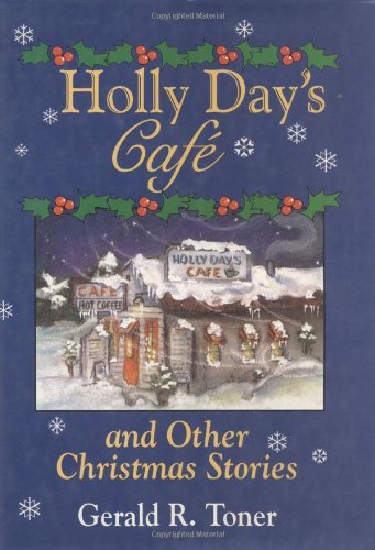 Stock image for Holly Day's Caf� and Other Christmas Stories for sale by Wonder Book