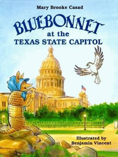 Stock image for Bluebonnet at the Texas State Capitol (Bluebonnet Series) for sale by HPB Inc.