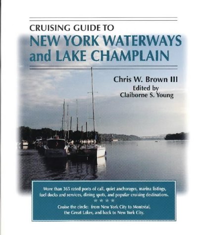 9781565542501: Cruising Guide To New York Waterways And Lake Champlain