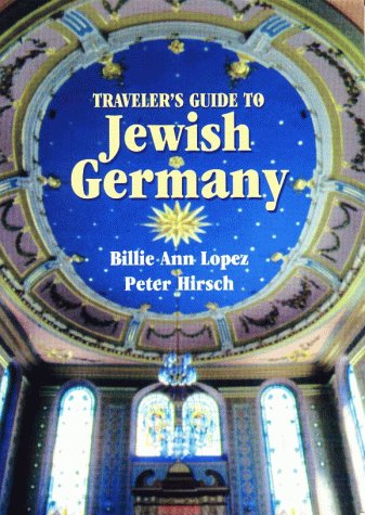 Stock image for Traveler's Guide to Jewish Germany for sale by SecondSale