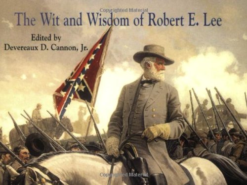 9781565542754: Wit and Wisdom of Robert E. Lee, The