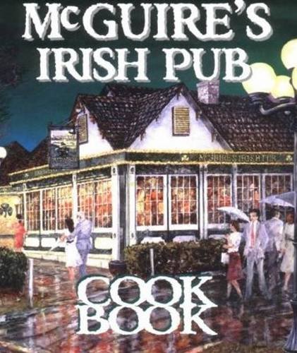 Beispielbild fr McGuire's Irish Pub Cookbook zum Verkauf von ThriftBooks-Atlanta