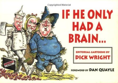 If He Only Had A Brain . . . (9781565543027) by Wright, Dick