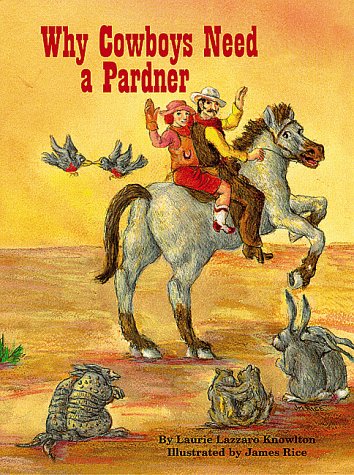 Imagen de archivo de Why Cowboys Need A Pardner (Why Cowboys Series) a la venta por Gulf Coast Books