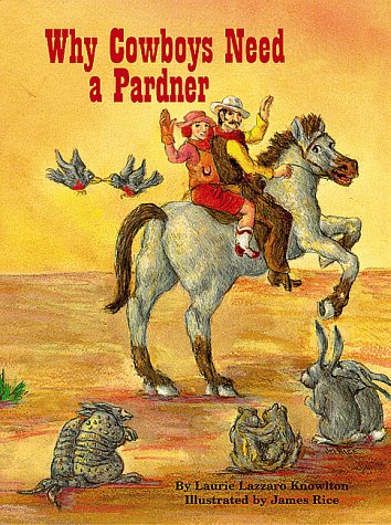 Stock image for Why Cowboys Need A Pardner (Why Cowboys Series) for sale by Gulf Coast Books