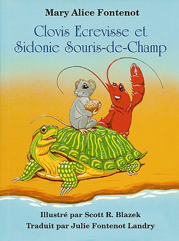 Stock image for Clovis Ecrevisse et Sidonie Souris-de-Champ (Clovis Crawfish Series) (French Edition) for sale by Books Unplugged
