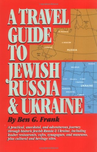 9781565543553: Travel Guide to Jewish Russia & Ukraine, A