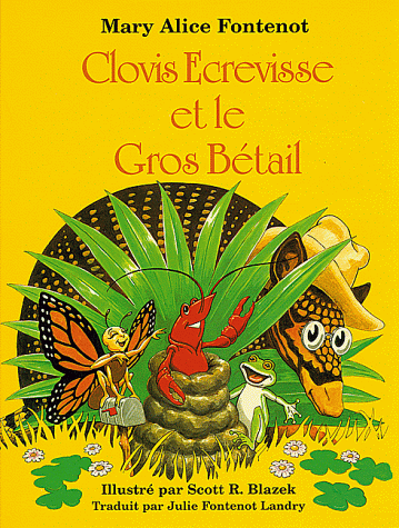 Stock image for Clovis Ecrevisse et le Gros B�tail (Clovis Crawfish Series) (French Edition) for sale by More Than Words