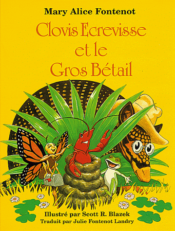 Stock image for Clovis Ecrevisse et le Gros Btail (Clovis Crawfish Series) (French Edition) for sale by Irish Booksellers