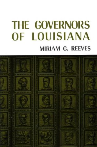 9781565544253: Governors of Louisiana (Pelican Governors Series)
