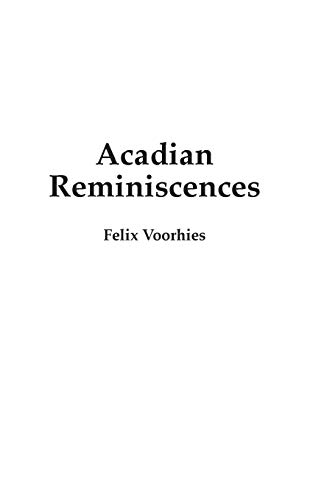 Stock image for Acadian Reminiscences for sale by California Books